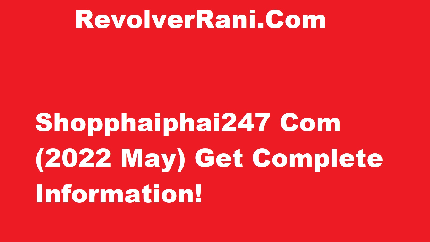 Shopphaiphai247 Com (2022 May) Get Complete Information!