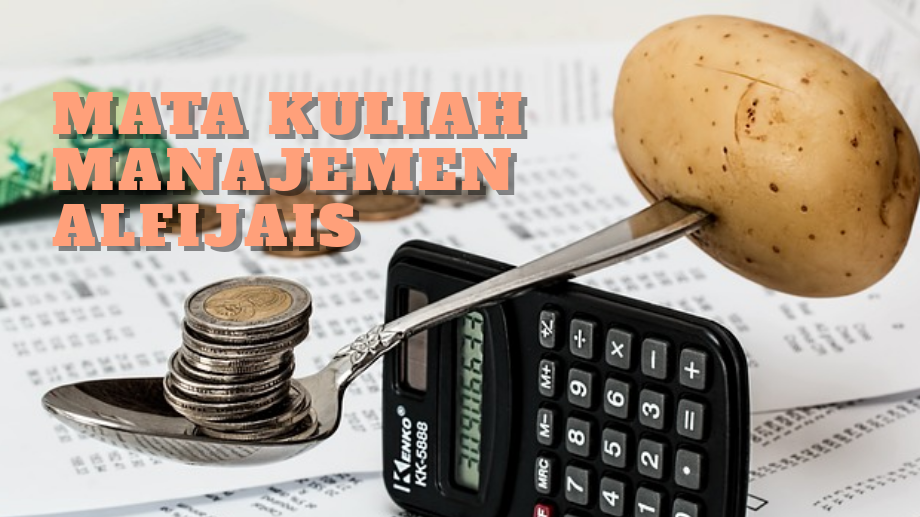 Mata Kuliah Manajemen Alfijais