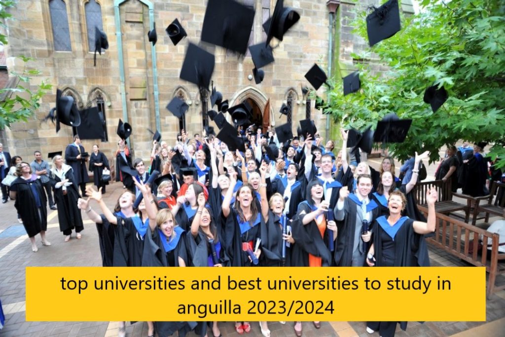 Top universities and best universities to study in anguilla 2023 2024